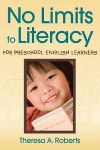 Cover image for No Limits to Literacy for Preschool English Learners