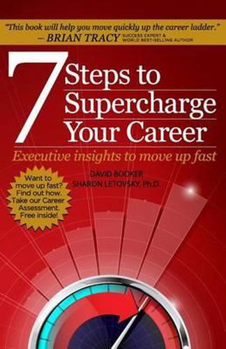 Cover image for 7 Steps to Supercharge Your Career: Executive Insights to Move Up Fast