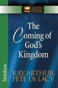 Cover image for The Coming of God's Kingdom: Matthew