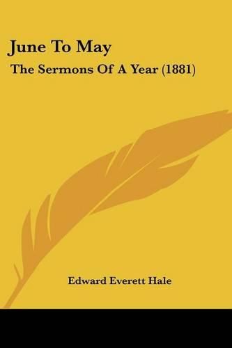 Cover image for June to May: The Sermons of a Year (1881)