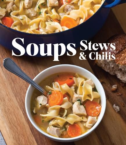 Cover image for Soups Stews & Chilis