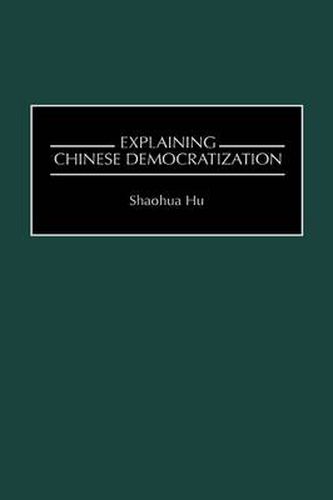 Cover image for Explaining Chinese Democratization