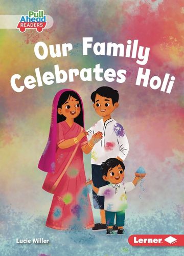 Cover image for Our Family Celebrates Holi