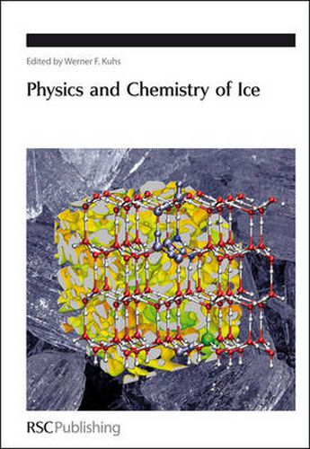 Cover image for Physics and Chemistry of Ice
