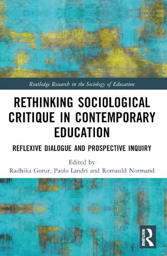 Cover image for Rethinking Sociological Critique in Contemporary Education