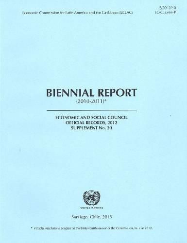 Economic Commission for Latin America and the Caribbean (ECLAC): biennial report (2010-2011)