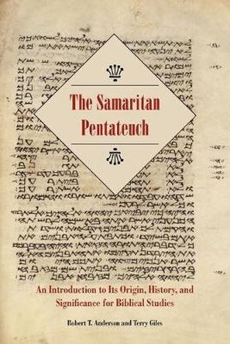 Cover image for The Samaritan Pentateuch: An Introduction to Its Origin, History, and Significance for Biblical Studies