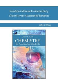 Cover image for Solutions Manual to Accompany Chemistry for Accelerated Students