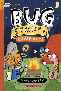 Cover image for Camp Out!: A Graphix Chapters Book (Bug Scouts #2)