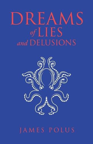 Cover image for Dreams of Lies and Delusions