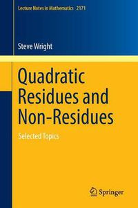 Cover image for Quadratic Residues and Non-Residues: Selected Topics