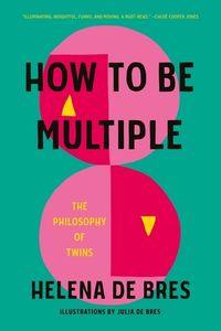 Cover image for How to be Multiple