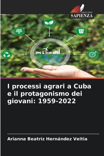 Cover image for I processi agrari a Cuba e il protagonismo dei giovani