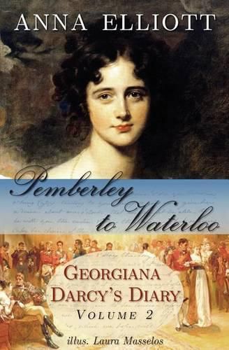 Cover image for Pemberley to Waterloo: Georgiana Darcy's Diary, Volume 2