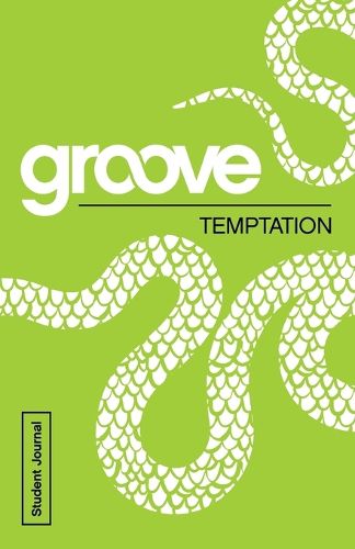 Cover image for Groove: Temptation Student Journal