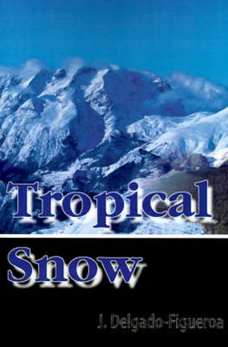 Cover image for Tropical Snow