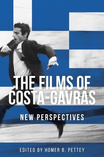 Cover image for The Films of Costa-Gavras: New Perspectives