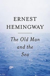 Cover image for The Old Man and the Sea