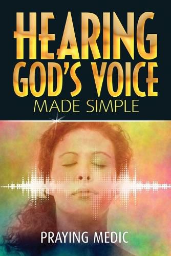 Cover image for Hearing God's Voice Made Simple