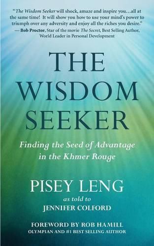 Cover image for The Wisdom Seeker: Finding the Seed of Advantage in the Khmer Rouge