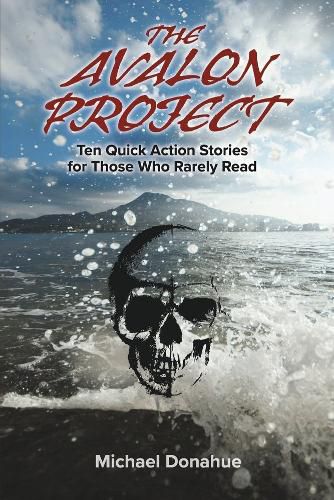 Cover image for The Avalon Project: Ten Quick Action Stories for Those Who Rarely Read