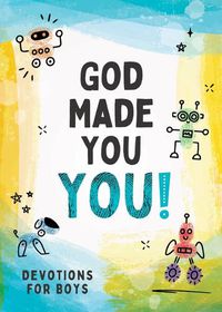 Cover image for God Made You You! [Boys]