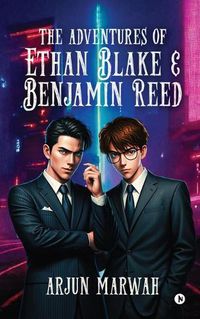 Cover image for The Adventures of Ethan Blake and Benjamin Reed