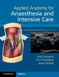 Cover image for Applied Anatomy for Anaesthesia and Intensive Care