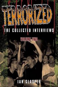 Cover image for Terrorized, The Collected Interviews, Volume Two