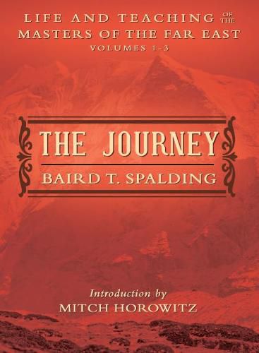 The Journey: Life and Teaching of the Masters of the Far East Volumes 1~3