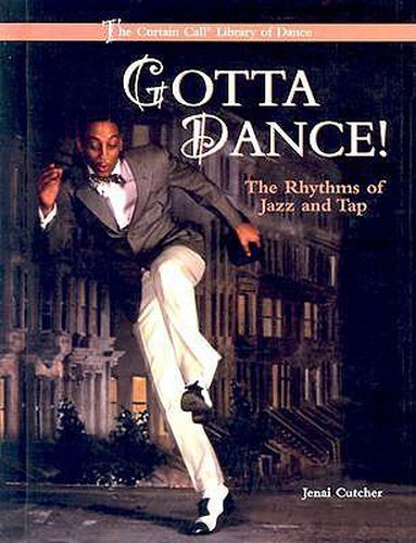 Cover image for Gotta Dance!: The Rhythms of Jazz and Tap