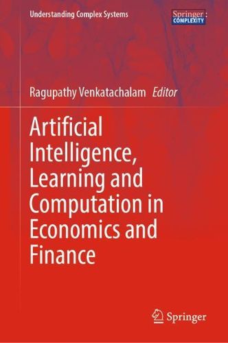 Cover image for Artificial Intelligence, Learning and Computation in Economics and Finance