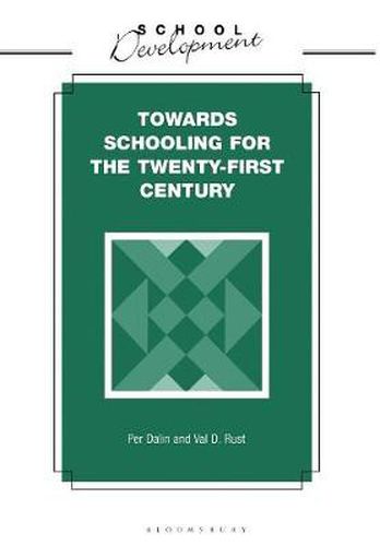 Cover image for Towards Schooling for 21st Century