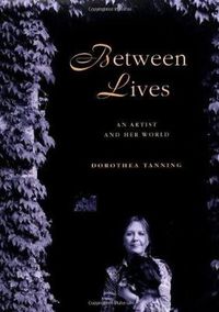 Cover image for Between Lives: An Artist and Her World