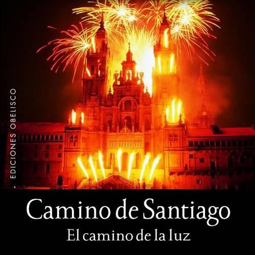 Cover image for Camino de Santiago: El Camino de la Luz