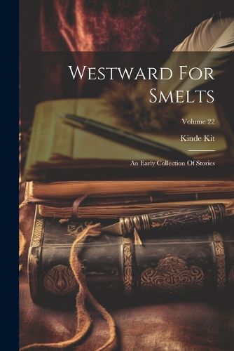 Cover image for Westward For Smelts