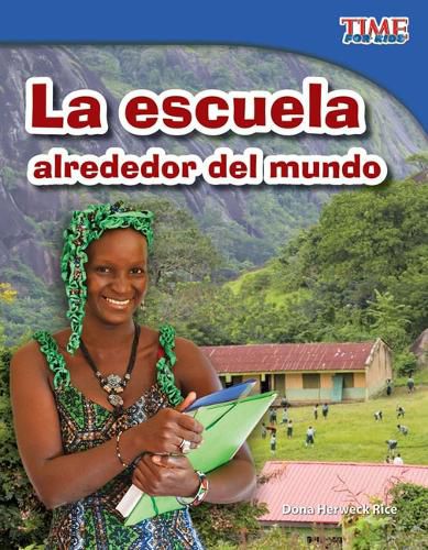 Cover image for La escuela alrededor del mundo (School Around the World) (Spanish Version)