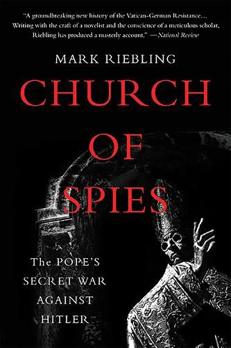 Cover image for Church of Spies: The Pope's Secret War Against Hitler