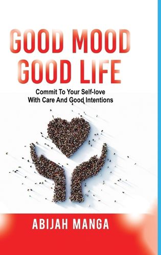 Cover image for Good Mood, Good Life