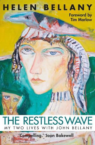 Cover image for The Restless Wave: My Two Lives with John Bellany