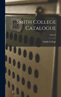 Cover image for Smith College Catalogue; 1954-55