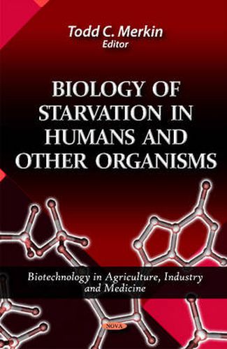 Cover image for Biology of Starvation in Humans & Other Organisms
