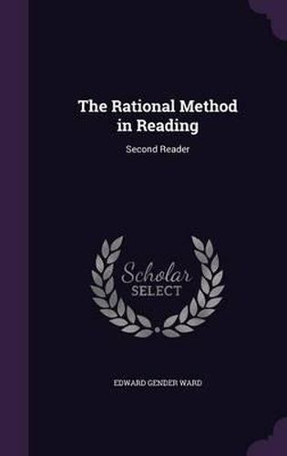 Cover image for The Rational Method in Reading: Second Reader