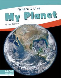 Cover image for Where I Live: My Planet