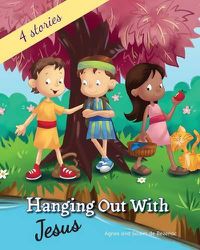 Cover image for Hanging out with Jesus: Life lessons with Jesus and his childhood friends