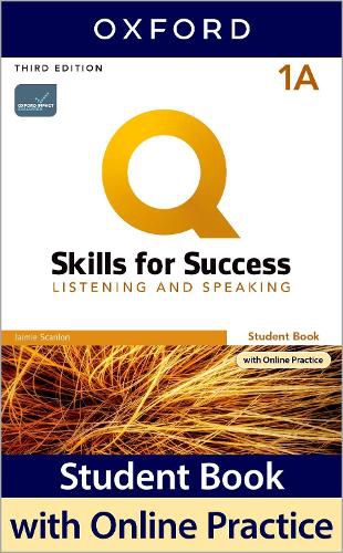 Cover image for Q: Skills for Success: Level 1: Listening and Speaking Split Student Book A with iQ Online Practice