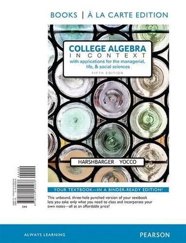 Cover image for College Algebra in Context with Applications for the Managerial, Life, and Social Sciences