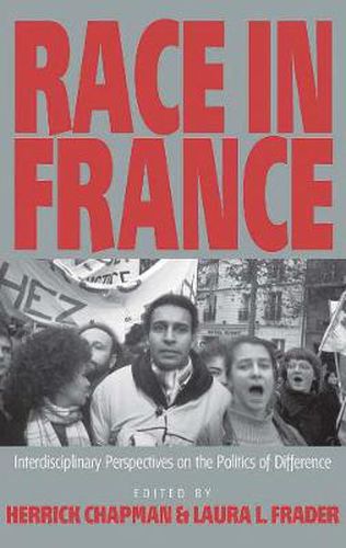 Race in France: Interdisciplinary Perspectives on the Politics of Difference