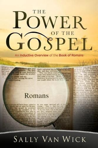 Cover image for The Power of the Gospel: An Inductive Overview of the Book of Romans