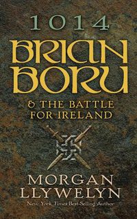 Cover image for 1014: Brian Boru & the Battle for Ireland